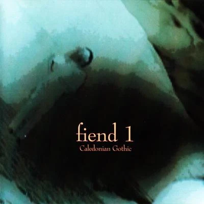 Fiend Caledonian Gothic (Fiend 1)