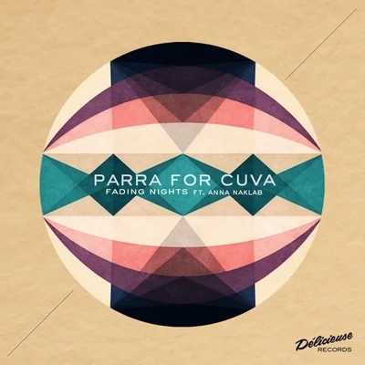 Parra for Cuva Fading Nights