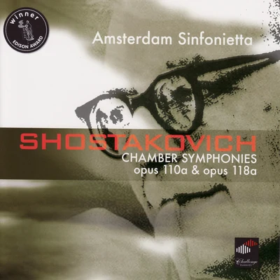 Amsterdam Sinfonietta Shostakovich: Chamber Symphonies