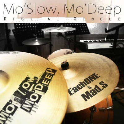 Mo`Slow, Mo`Deep 专辑 EachONE