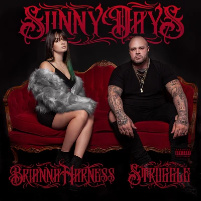 Sunny Days 專輯 Struggle Jennings