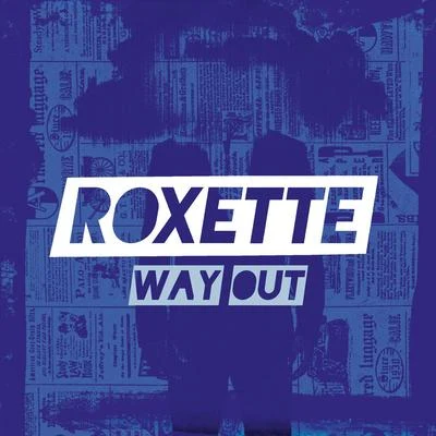 Way Out 專輯 Roxette