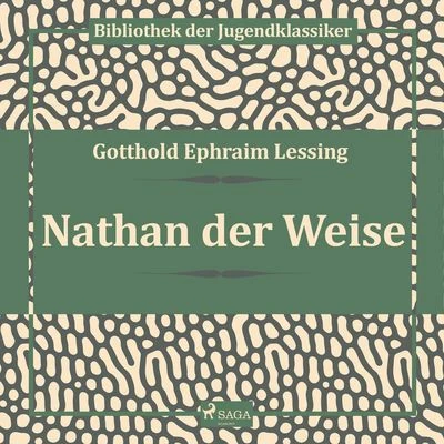 Nathan der Weise (Ungekürzt) 專輯 Gotthold Ephraim Lessing/Reclam Hörbücher/Hans Sigl