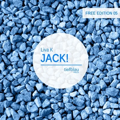 JACK! (Original Mix) 專輯 Liva K/DSF/Lara Eidi