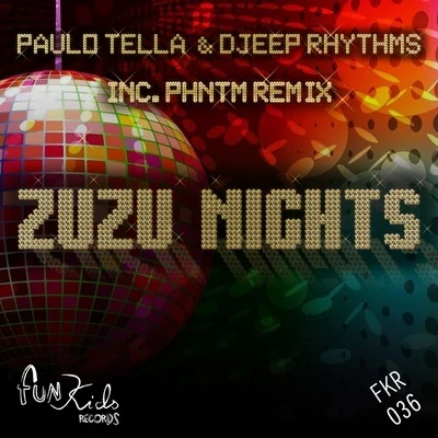 Zuzu Nights 專輯 Djeep Rhythms