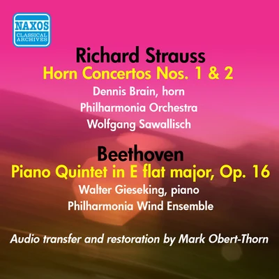 STRAUSS, R.: Horn Concertos Nos. 1 and 2BEETHOVEN, L. van: Piano Quintet in E-Flat Major (Brain, Philharmonia, Sawallisch) (1955-1956) 专辑 Dennis Brain