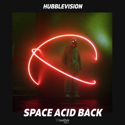 HUBBLEVISION Space Acid Back