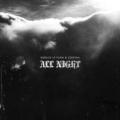 All Night 專輯 Anthony Mena/Gerald Le Funk