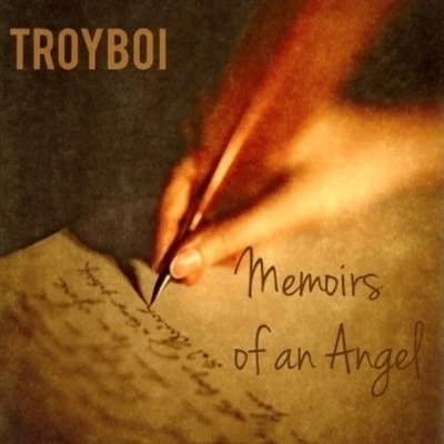 Memoirs of an Angel 專輯 TroyBoi