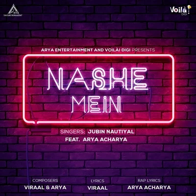 Arya AcharyaBenny DayalHimesh Reshammiya Nashe Mein