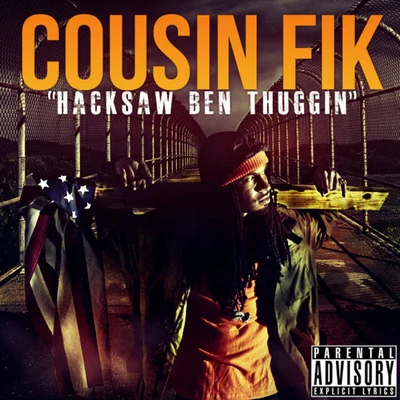 Hacksaw Ben Thuggin 專輯 Droop-E/Cousin Fik