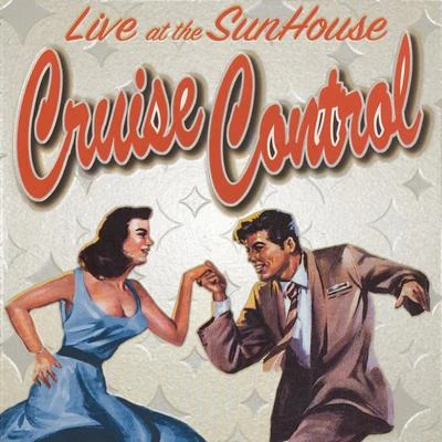 Live At the Sunhouse 专辑 brunchbeatz/Cruise Control