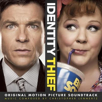 Christopher Lennertz Identity Thief (Original Motion Picture Soundtrack)