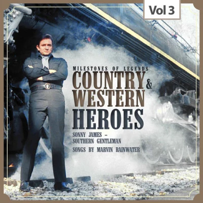 milestones of legends: country western heroes, Vol. 3 專輯 Marvin Rainwater