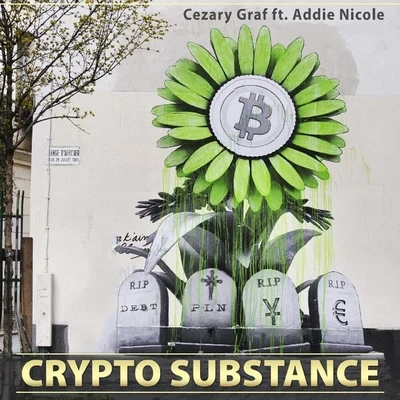 Addie NicolePsyaviah Crypto Substance (feat. Addie Nicole)