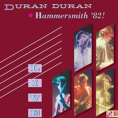 Live At Hammersmith 82! 專輯 Duran Duran