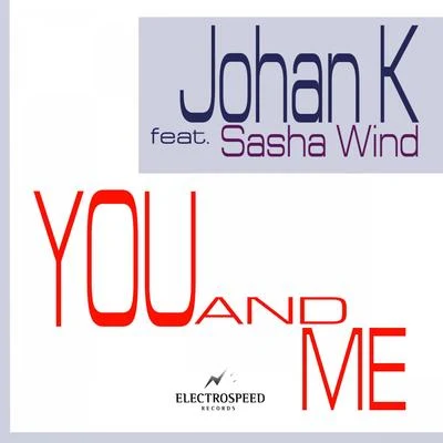 You and Me 专辑 Johan K