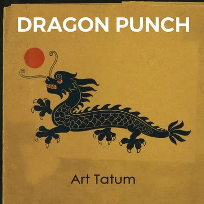 Dragon Punch 专辑 Art Tatum/Ben Webster