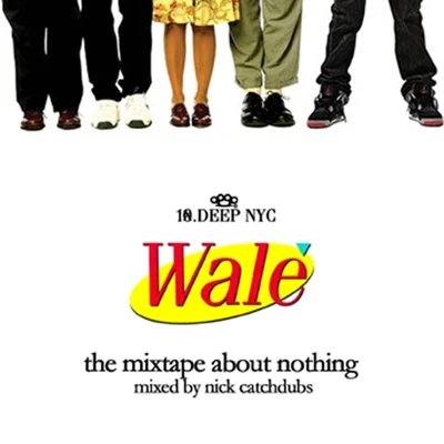 The Mixtape About Nothing 專輯 Wale/Rick Ross/J. Cole/Chris Brown/Yella Beezy