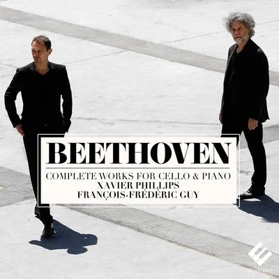 Beethoven: Complete Works for Cello & Piano 專輯 Xavier Phillips/Laurent Lefevre/Pascal Moragues/Frederic Mellardi/vincent lucas