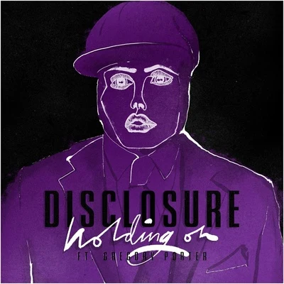 Holding On (feat. Gregory Porter) 專輯 Disclosure