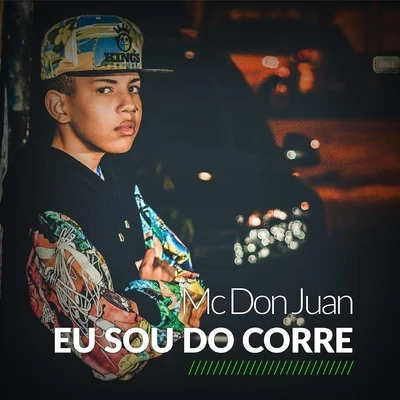 Eu Sou do Corre 專輯 Mc Don Juan