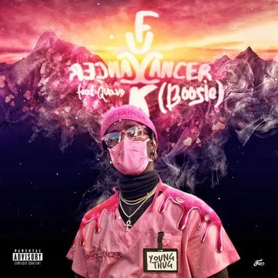 F Cancer (Boosie) 專輯 Young Thug