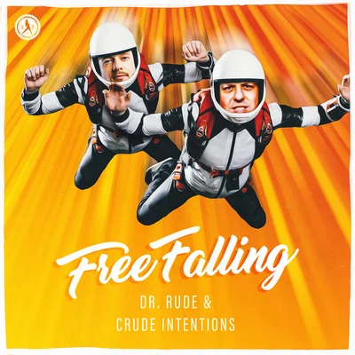 Free Falling 專輯 GLDY LX/Crude Intentions/Ruthless