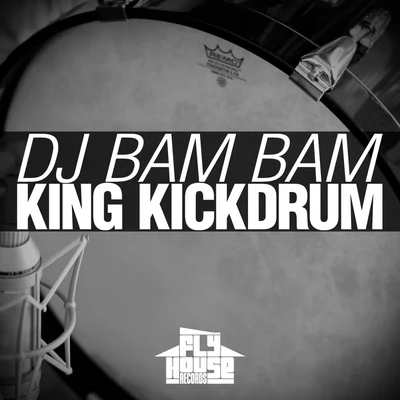 DJ Bam BamDavoodi King Kickdrum