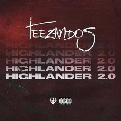 Highlander 2.0 專輯 iSONG/TeeZandos/Kenny Allstar/Mixtape Madness