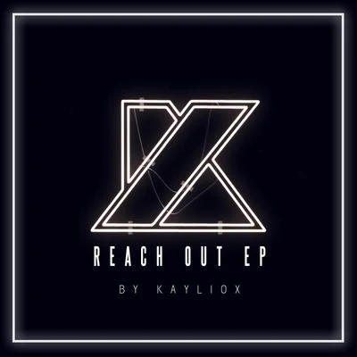 Reach Out 专辑 Kayliox