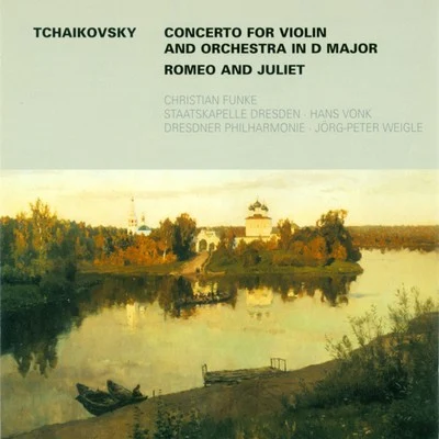 Tchaikovsky: Violin Concerto in D Major, Op. 35 & Romeo and Juliet 專輯 Staatskapelle Dresden