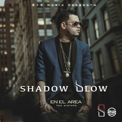 En El Area The MixTape 專輯 Shadow Blow