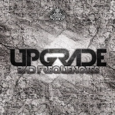 Upgrade Bad Frequencies EP