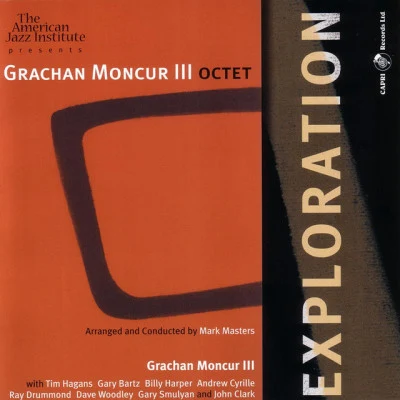 Exploration 专辑 Grachan Moncur III