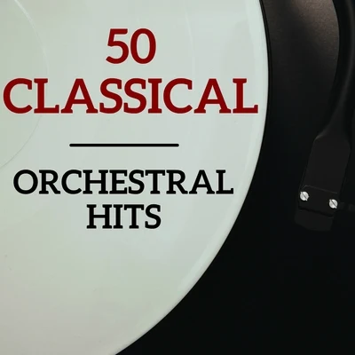 50 Classical Orchestral Hits 專輯 Classical Music: 50 of the Best/ZEN/Radio Musica Clasica