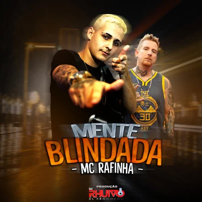 Mente Blindada 專輯 Dj Rhuivo