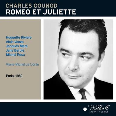 Pierre-Michel Le ConteOrchestra of the Concerts de ParisLeopold SimoneauJacques Offenbach GOUNOD, C.-F.: Roméo et Juliette [Opera] (Orchestre Radio-Lyrique, Le Conte) (1960)