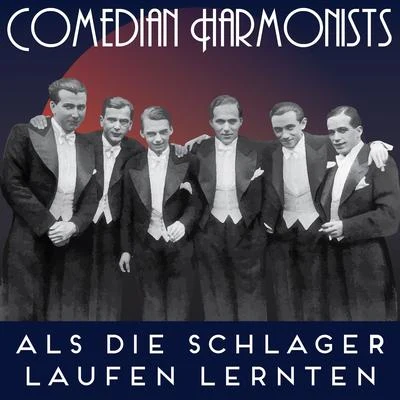 Als die Schlager laufen lernten 專輯 Erwin Bootz/Comedian Harmonists