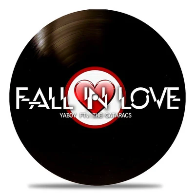 Fall in Love (feat. The Cataracs) 專輯 Ya Boy