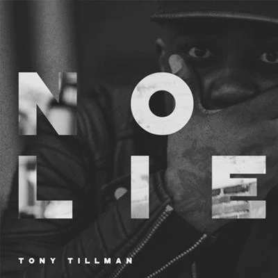 No Lie 專輯 Canon/Tony Tillman/Derek Minor/Byron Juane/Greg James