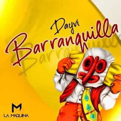 Barranquilla! 专辑 Dayvi