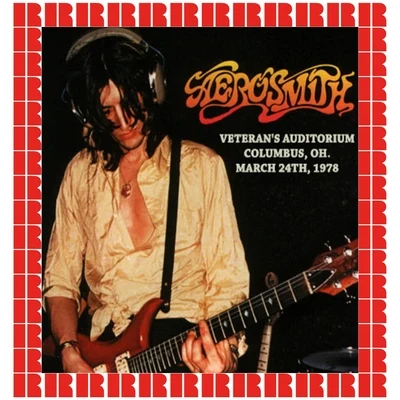 Veterans Auditorium, Columbus, Ohio, 1978 (Hd Remastered Edition) 專輯 Aerosmith