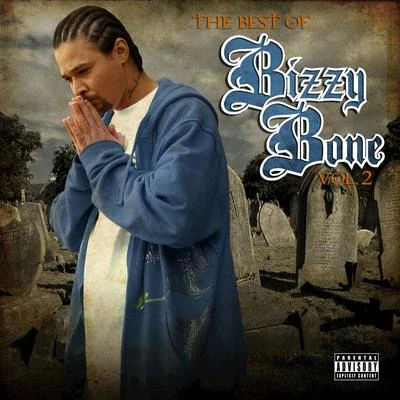 The Best of Bizzy Bone, Vol. 2 專輯 Bizzy Bone