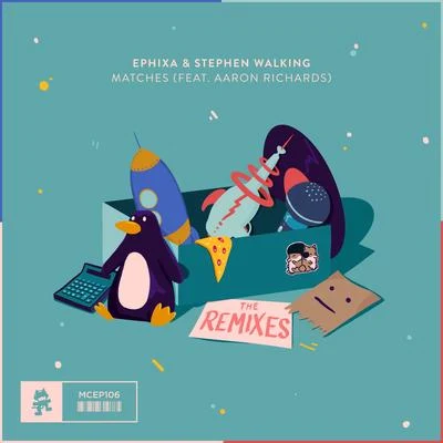 Matches (The Remixes) [Feat. Aaron Richards] 專輯 Ephixa/Laura Brehm