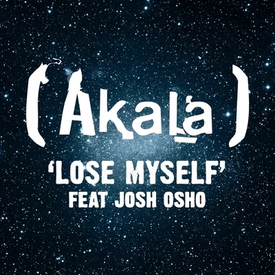 Lose Myself 專輯 Akala