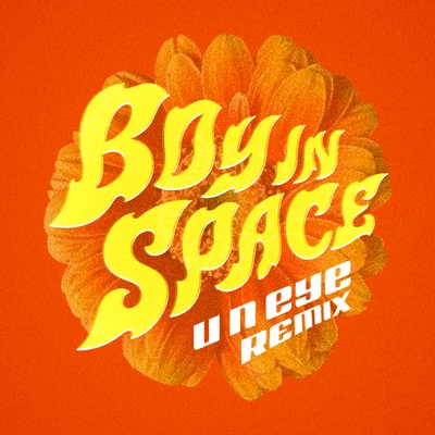 u n eye (Love Gauffin Remix) 專輯 Boy In Space