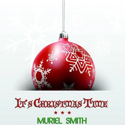 It's Christmas Time 專輯 Muriel Smith