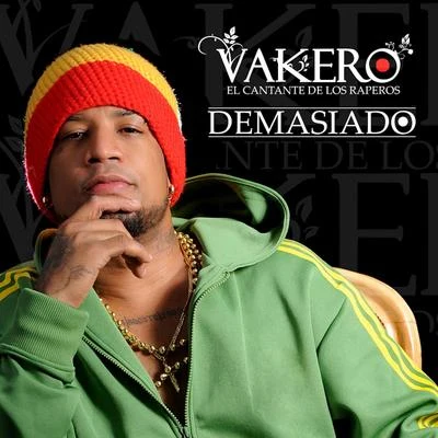 Demasiado - Single 專輯 Vakero/J Erick