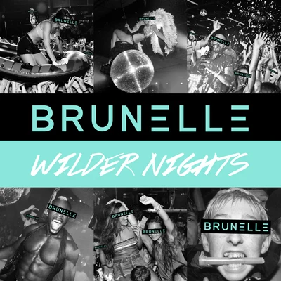 Wilder Nights 專輯 Brunelle